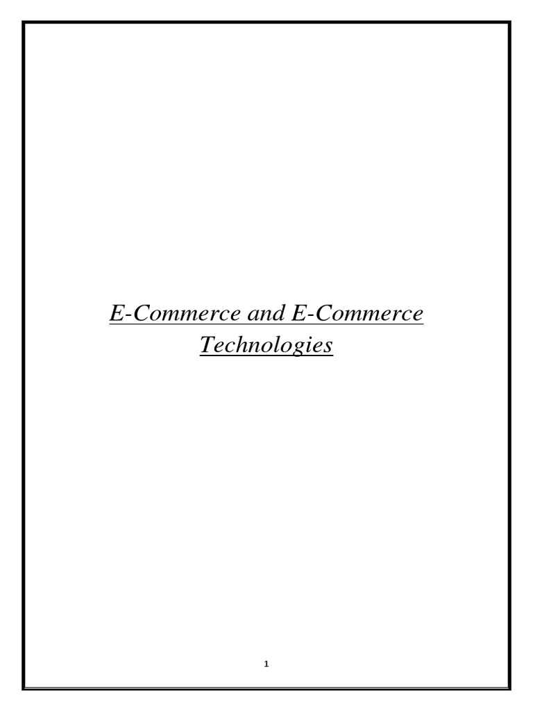 E-Commerce Technologies Overview | PDF | E Commerce | Electronic Business