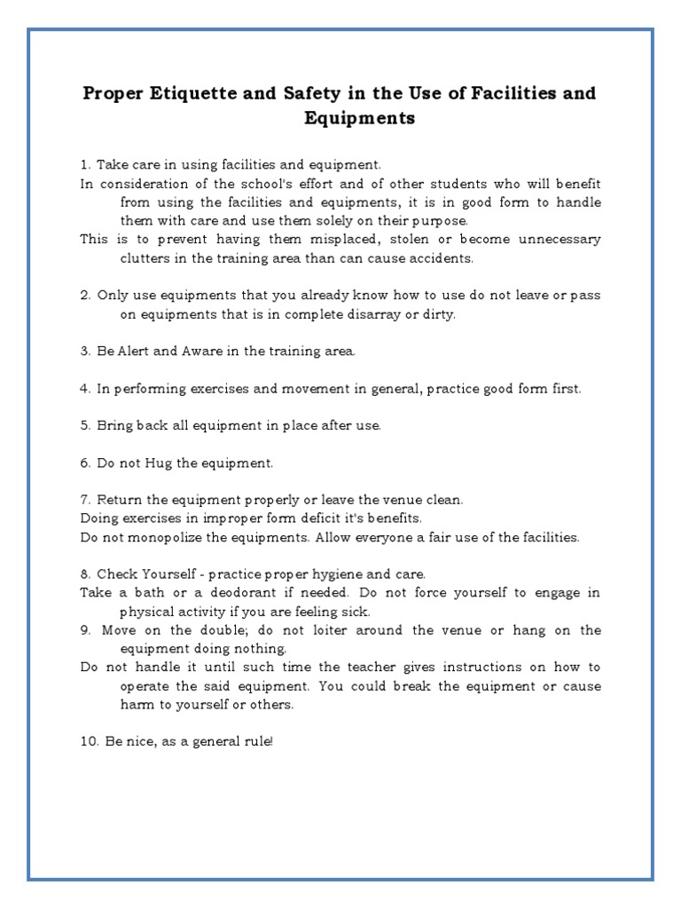 Proper Etiquette and Safety in the Use of Facilities and Equipments