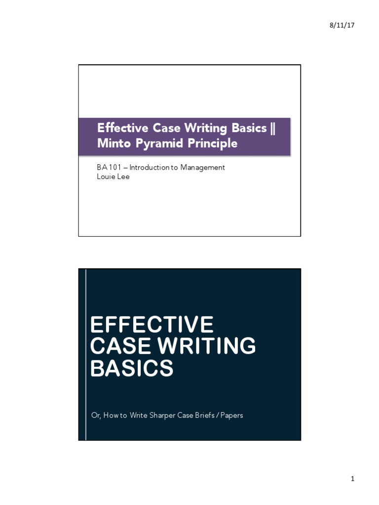 LN BA101 1 Effective Case Writing Basics + Minto Pyramid Principle ...