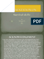Survival Skills: by Anurag Dash 10 MES