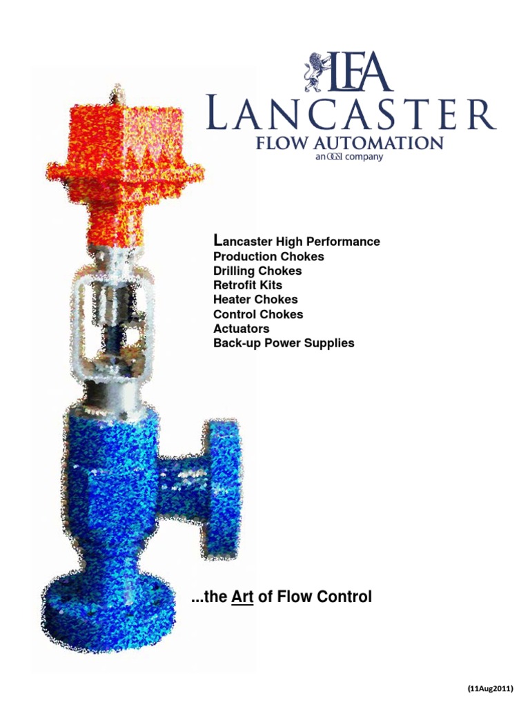 Ancaster High Performance Production Chokes Drilling Chokes Retrofit Kits Heater Chokes Control
