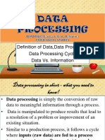Definition of Data, Data Processing Data Processing Cycle Data vs. Information