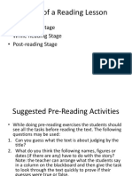 Parts of A Reading Lesson: - Pre-Reading Stage - While Reading Stage - Post-Reading Stage