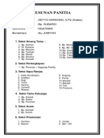 Susunan Panitia: Pelindung: SETYO HARSONO, S.PD (Kades) Ketua: Bp. Subardi Sekretaris: Ngatman Bendahara: Ibu Jumiyah