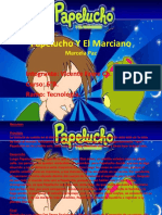 Papelucho Y El Marciano - Vicente Favre 6toB.pptx