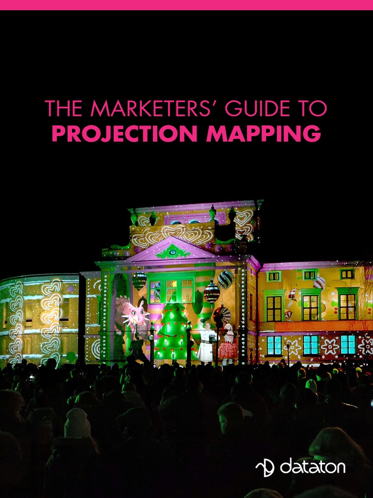 E-Book The Marketers' Ultimate Introductory Guide To Projection Mapping ...