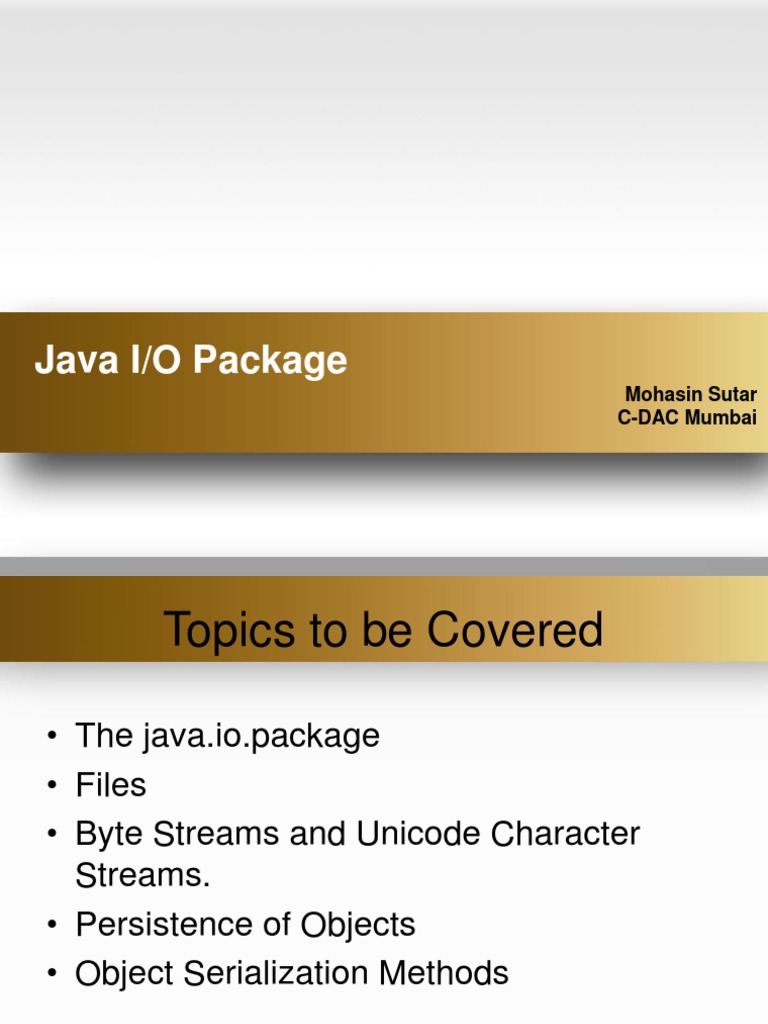Java I/O Package: Mohasin Sutar C-DAC Mumbai | PDF | Computer File ...