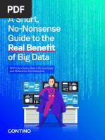 A Short No Nonsense Guide To The Real Benefit of Big Data