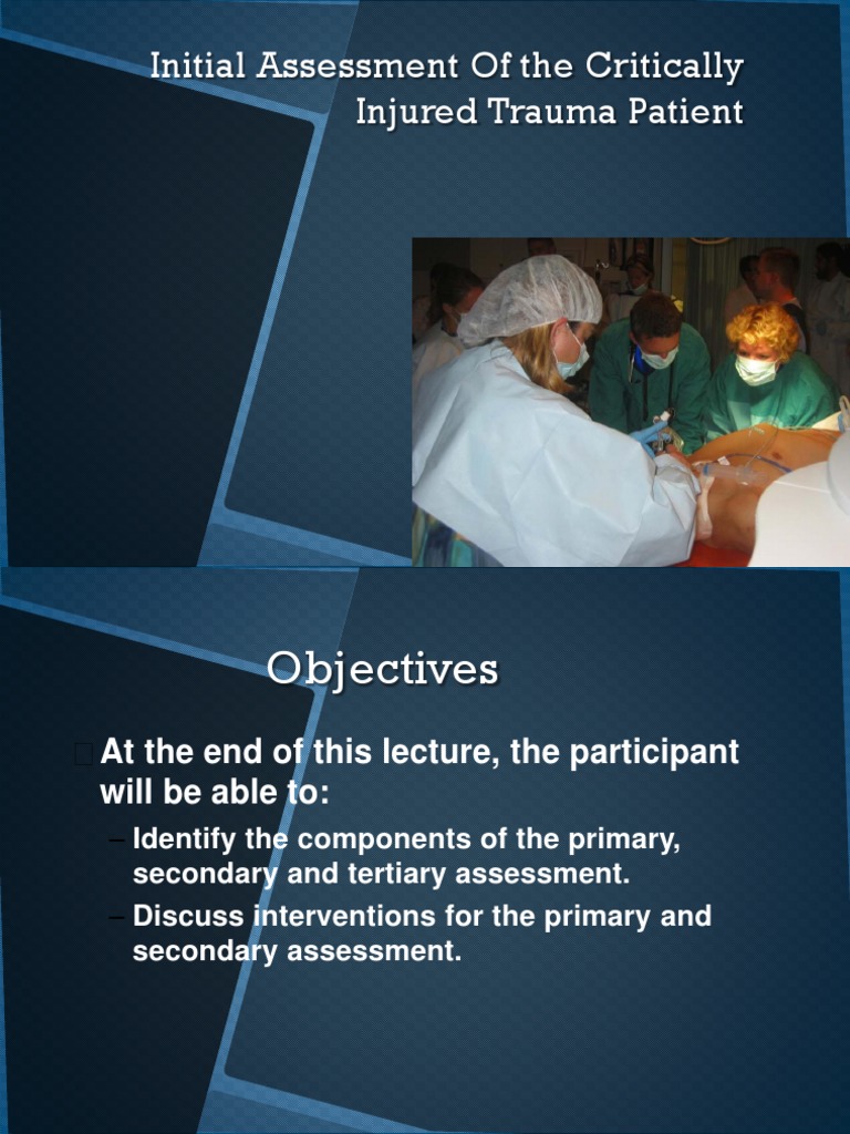 Trauma Patient Initial Assessment Guide | PDF | Traumatology | Clinical ...
