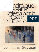 TENDRÁ QUE PASAR LA IGLESIA POR LA GRAN TRIBULACIÓN (JIMMY SWAGGART).pdf