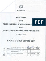 Reliance welding consumable consumption procedure