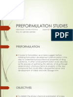 Preformulation Studies: Submitted By-Adarsh, Poonam Submitted To-Ms. Cahru Saxena ROLL NO-16BPH053,16BPH054