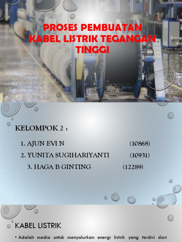 Proses Pembuatan Kabel Listrik | PDF