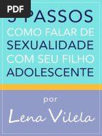 5 Passos Como Falar de Sexualidade Com o Seu Filho Adolescente. Lena Vilela