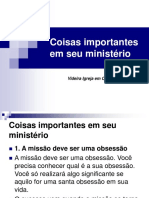Coisas Importantes em Seu Ministério: Pr. Aluízio A. Silva Videira Igreja em Células - Goiânia - GO