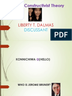 Bruner's Constructivist Theory: Liberty T. Dalmas