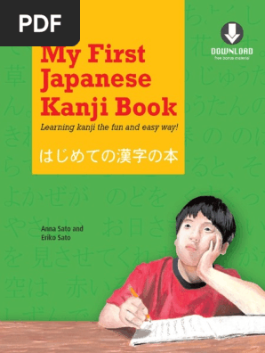 My First Japanese Kanji Book Learning Kanji The Fun And Easy Way Pdf Yarn Chinese Characters