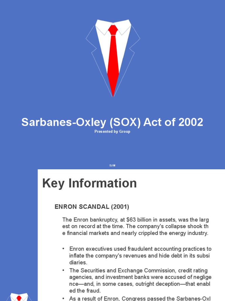 SarbanesOxley (SOX) Act of 2002 Presented by Group PDF Sarbanes