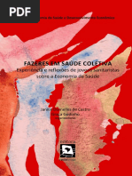1202376-Fazeres Em Saúde Coletiva. Experiência e Reflexões de Jovens Sanitaristas Sobre a Economia Da Saúde