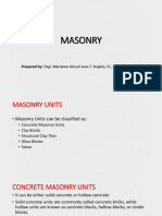 Masonry: Prepared By: Engr. Marianne Kriscel Jean T. Dejarlo, CE, SE