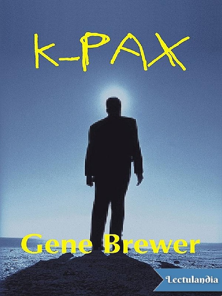 Prot: El Alienígena de K-PAX | PDF | Vida | Tierra