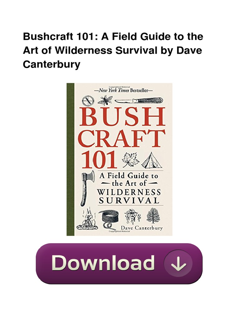 Bushcraft 101 Wilderness Survival Guide PDF Home & Garden