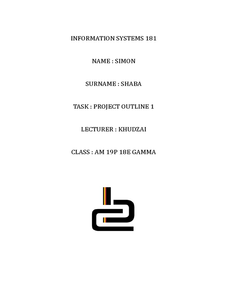 Inf 181 Simon Shaba Project Outline 1, Khudzai, 18e | PDF | Microsoft ...