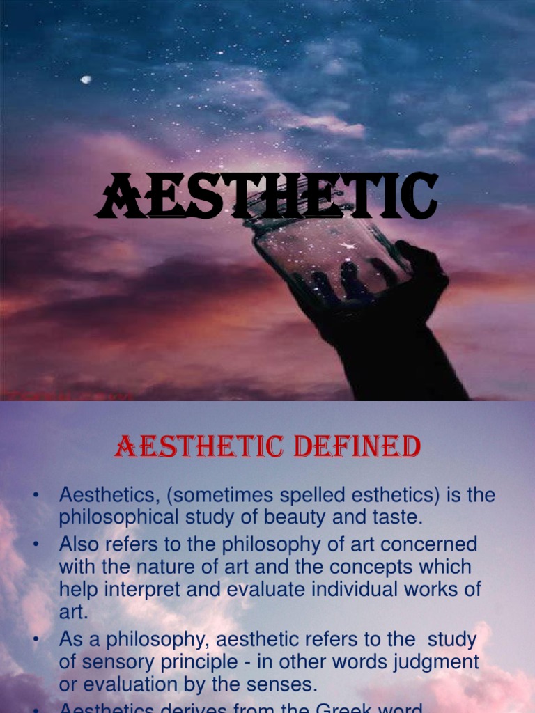 AESTHETICphilosophy PPT REAL.pptx Aesthetics Beauty