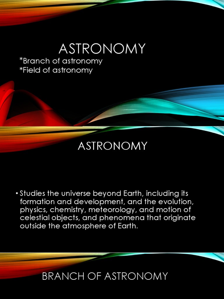 Astronomy Branch of Astronomy Field of Astronomy PDF Astrophysics
