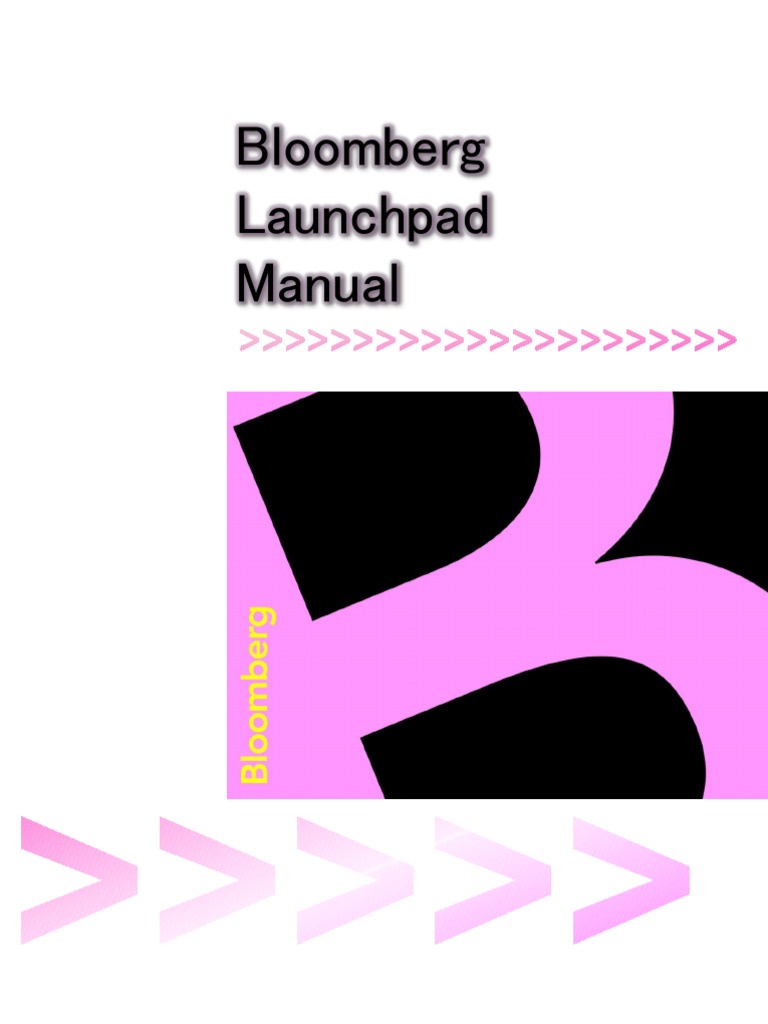 The Basics of the Bloomberg Launchpad PDF Bloomberg L.P