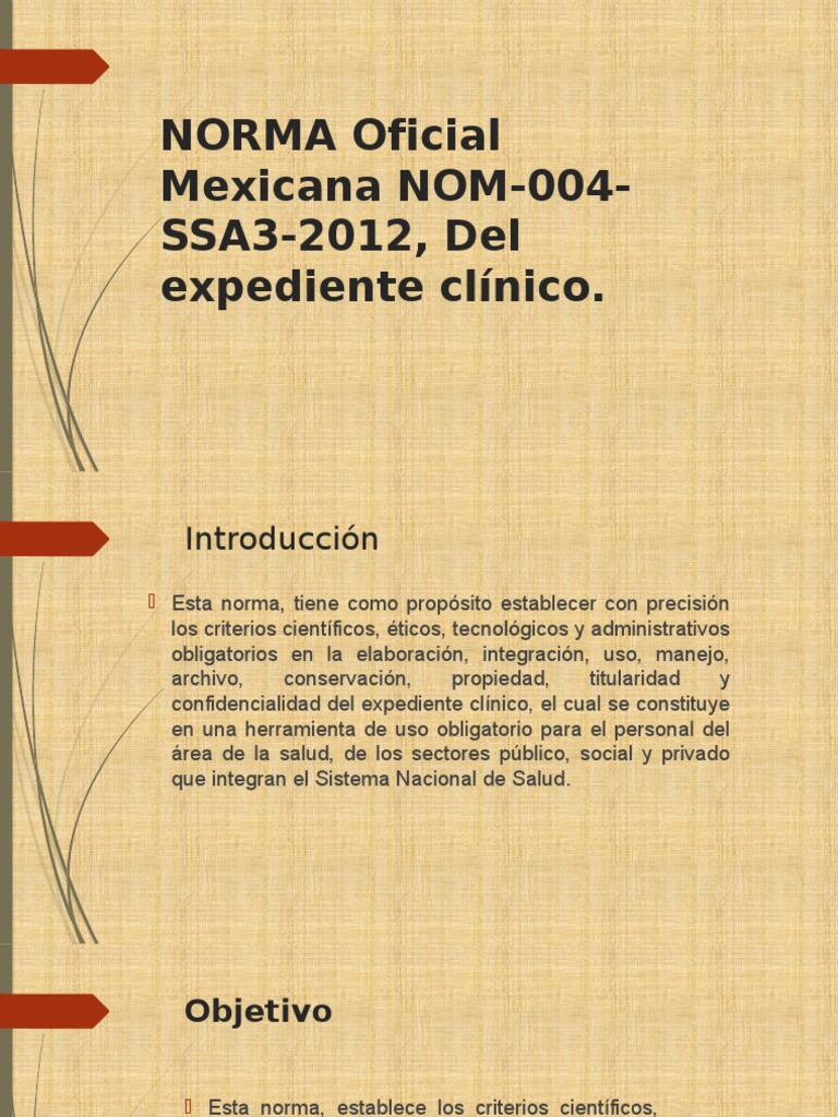 NORMA Oficial Mexicana NOM004SSA32012, Del expediente