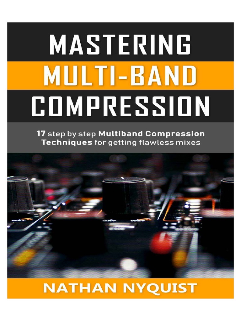 Mastering MultiBand Compression 17 Step by Step Multiband