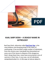 Kaal Sarp Dosh - A Deadly Name in Astrology