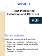 Project Monitoring, Evaluation and Close Out: Week 13