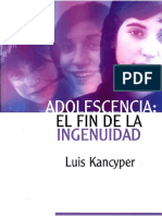 Kancyper Luis - Adolescencia El Fin De La Ingenuidad.pdf