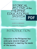 Historical Perspective of The Philippine Educational System: Noemi Flor L. Taburnal