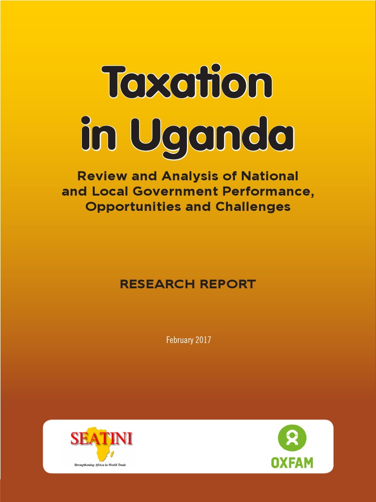 Taxation in Uganda Review and Analysis of National and Local