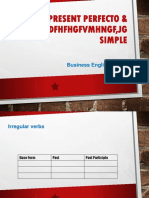 Present Perfecto & Pasteredgdfhfhgfvmhngf, JG Simple: Business English Level IV