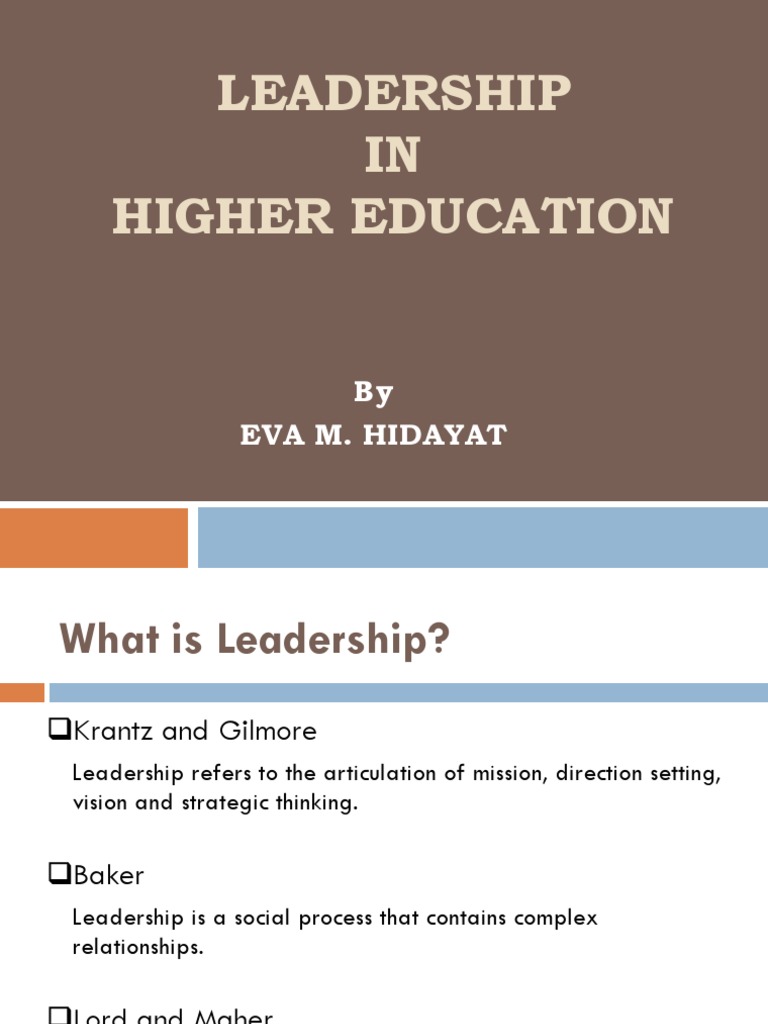 Leadership IN Higher Education: by Eva M. Hidayat | PDF | Leadership ...