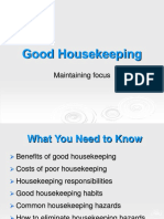 Good Housekeeping: Maintaining Focus