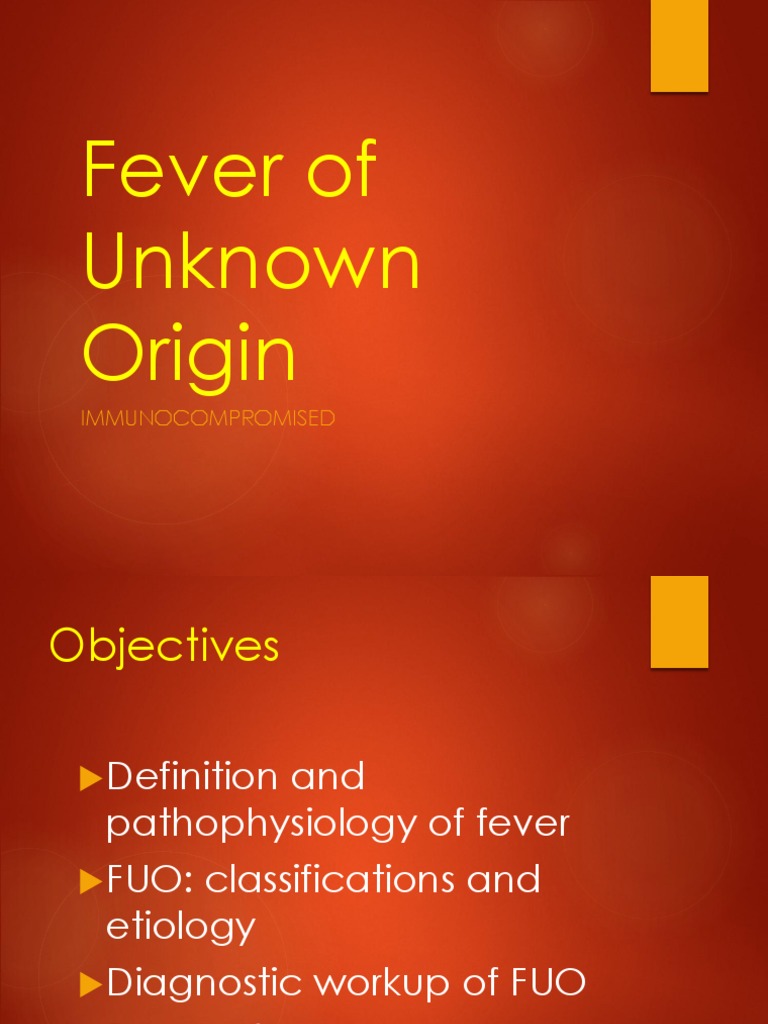 Pediatric Fever of Unknown Origin Overview | PDF | Fever | Hyperthermia