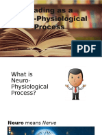 Reading As A Neuro-Physiological Process