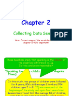 Collecting Data Sensibly: Chapter Is VERY Important!