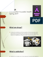 Drugs: Introduction To Public Health Spring 2019