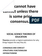 We Cannot Have Conflict Unless There Is Some Prior Consensus.