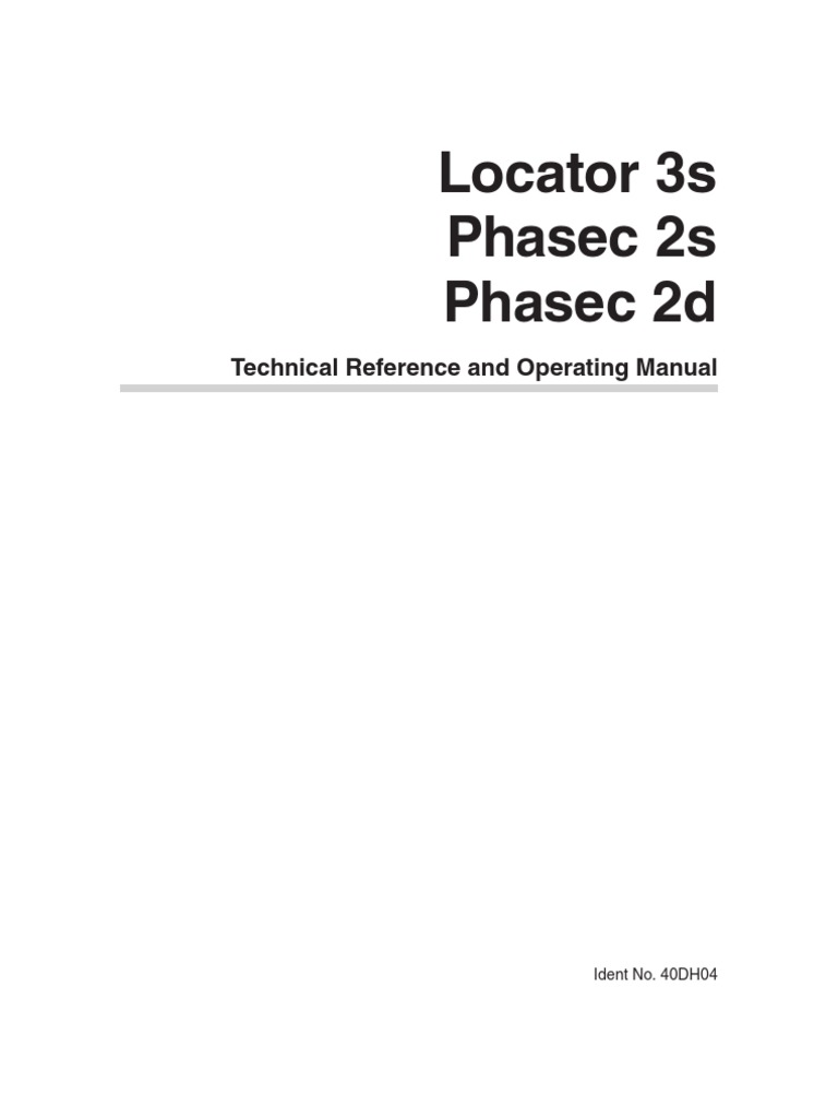 Locator 3s Phasec 2s Phasec 2d: Technical Reference and Operating ...