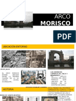 Arco Morisco, El Estibador y Otros Monumentos