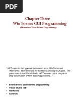 Chapter Three Win Forms: GUI Programming: (Elements of Event Driven Programming)