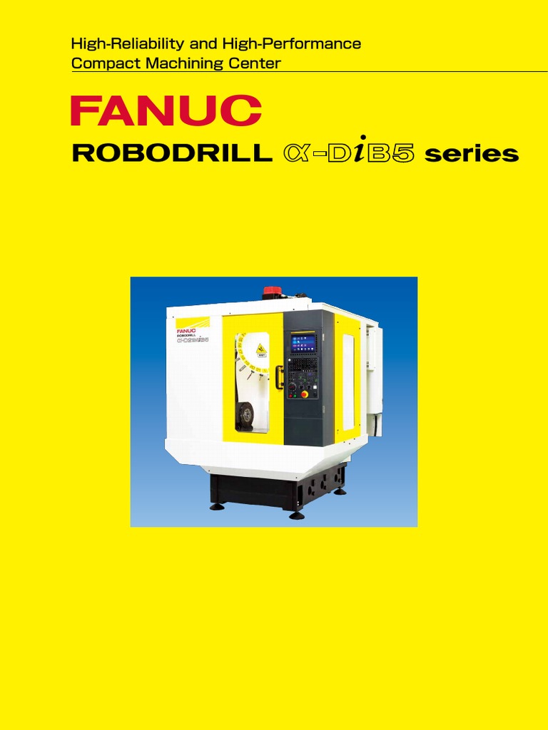 FANUC ROBODRILL Compact Machining Center | PDF | Numerical Control