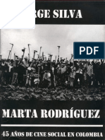 Jorge Silva y Marta Rodríguez - 45 años de cine social en Colombia - Diciembre - 2008.compressed.pdf